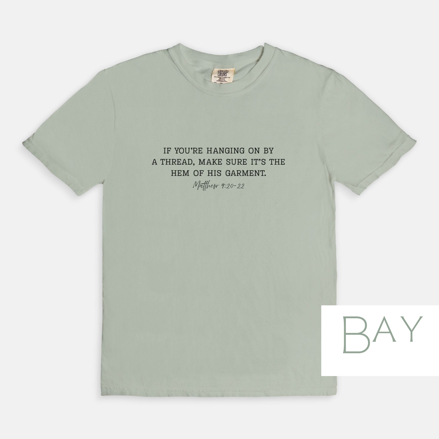 Hem of His Garment: Bible Verse T-Shirt