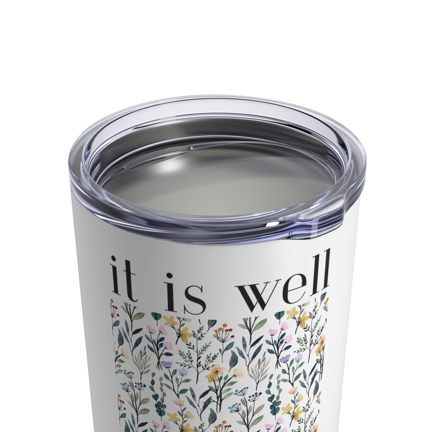 It Is Well Tumbler Mug