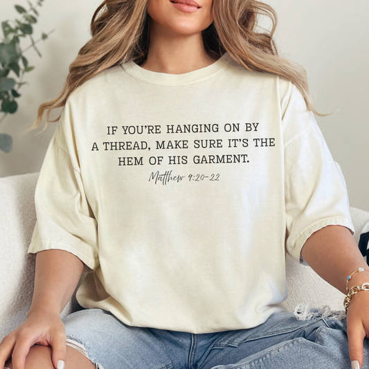 Hem of His Garment: Bible Verse T-Shirt