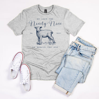 Leave the Ninety-Nine: Bible Verse T-Shirt