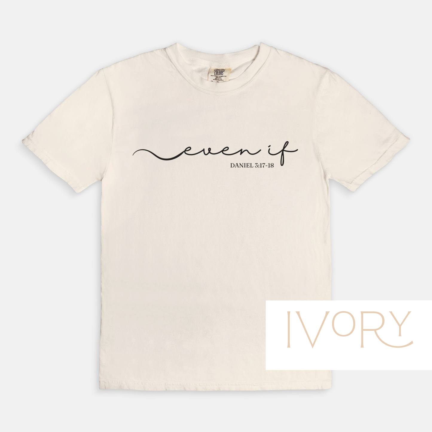 Even If: Bible Verse T-Shirt