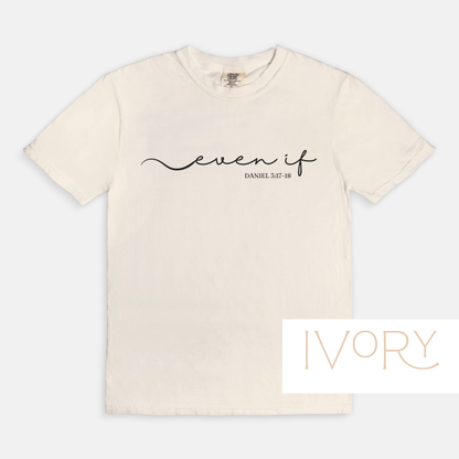 Even If: Bible Verse T-Shirt